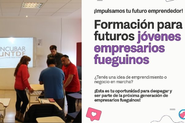 Abrió la inscripción al Programa de Formación y Financiamiento para Jóvenes Fueguinos Emprendedores